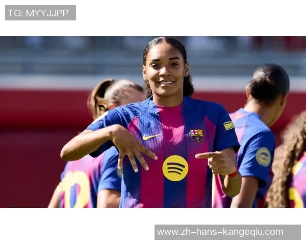 巴萨女足在皇后杯半决赛中以五球大胜展现强劲实力